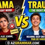 Trama vs Trauma: Which One Is Correct? (2026)