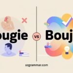 Bougie or Boujee the complete guide